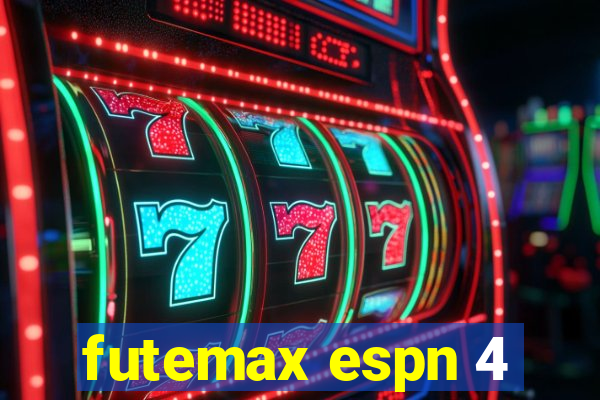 futemax espn 4